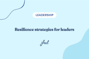 Resilience strategies for leaders