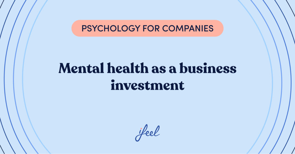 Mental health as a business investment