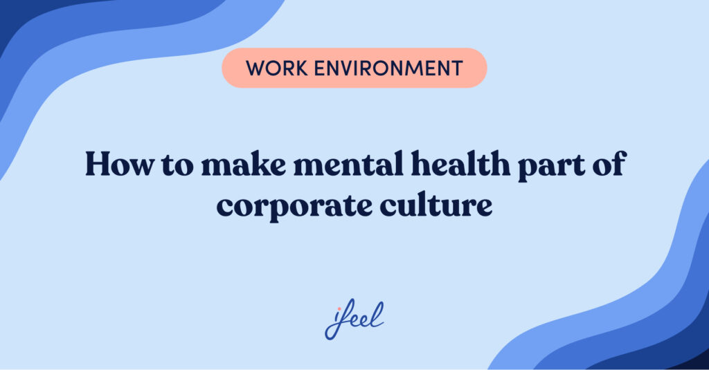 mental health part of corporate culture