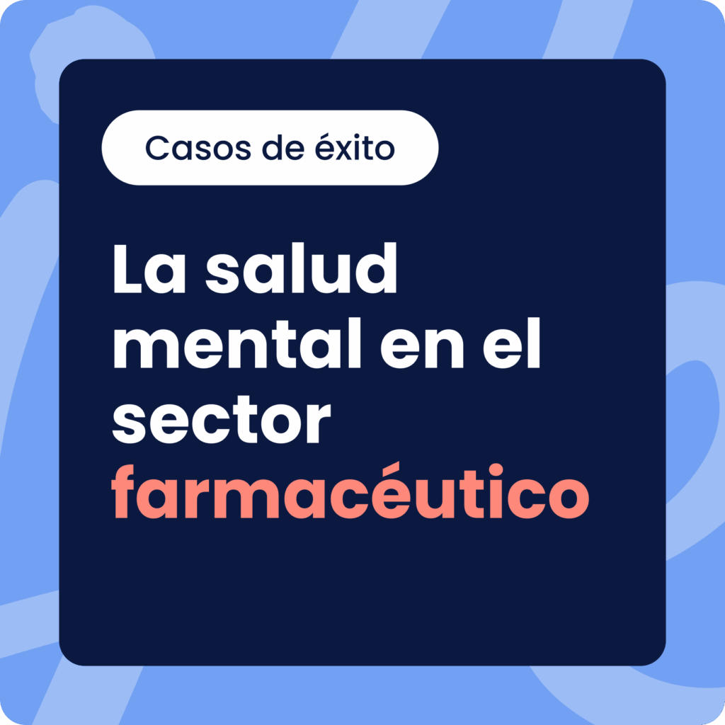 La salud mental en el sector farmaceutico